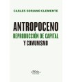 Antropoceno. Reproducción de capital y comunismo