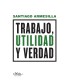 Trabajo, utilidad y verdad