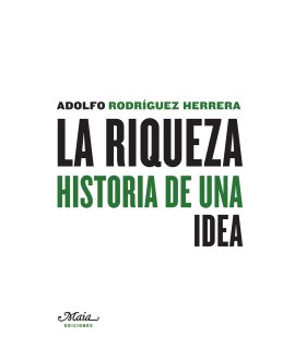 La riqueza. Historia de una idea