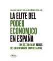 La elite del poder económico en España. Un estudio de redes de gobernanza empresarial