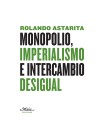 Monopolio, imperialismo e intercambio desigual