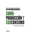 Sobreproducción y subconsumo