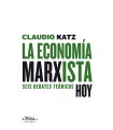 La economía marxista hoy Seis debates teóricos