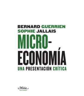 Microeconomía Una presentación crítica