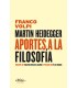 Martin Heidegger: "Aportes a la filosofía"