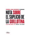 Nota sobre el suplicio de la guillotina